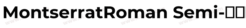MontserratRoman Semi字体转换